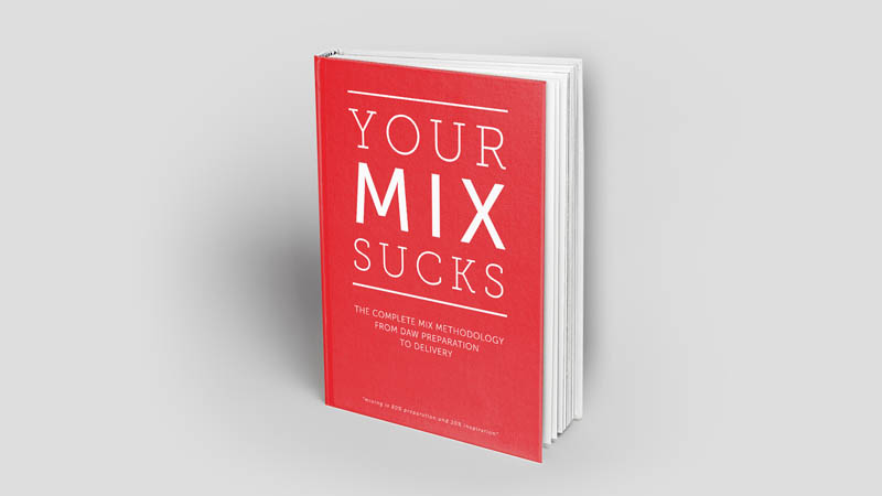 YOUR MIX SUCKS eBook product cover.